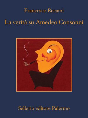 cover image of La verità su Amedeo Consonni